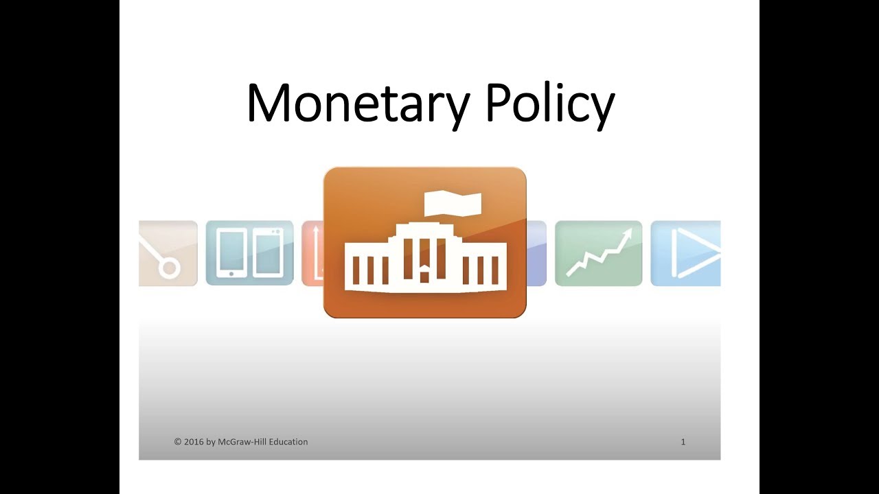 Monetary Policy