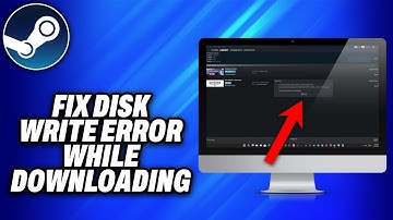How To Fix Disk Write Error on Steam While Downloading (2025) - Easy Fix