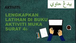 JAWI RANGKAI KATA TAHUN 2- BUKU AKTIVITI MUKA SURAT 46