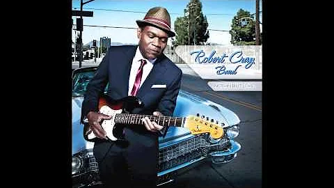 Robert Cray "Sadder Days"