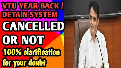 VTU YEAR BACK SYSTEM UPDATE|CANCELLED OR NOT|CALRIFICATION|students solution