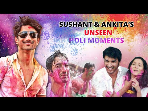 Sushant Singh Rajput & Ankita Lokhande’s Unseen Holi Moments | Exclusive Flashback Video
