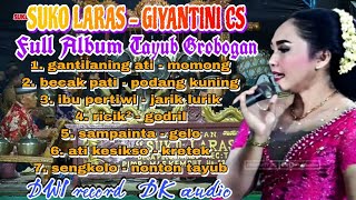 Full Album TAYUB GROBOGAN - GIYANTINI CS - SUKO LARAS - DWI Record - DK Audio
