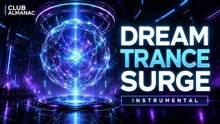 Dream Trance Surge | INSTRUMENTAL Club Tool