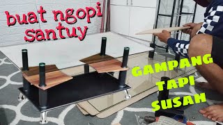 Cara Pemasangan Meja Tamu Kaca Minimalis || Tutorial