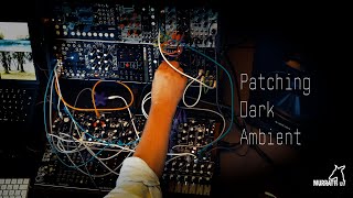Patching Dark Ambient