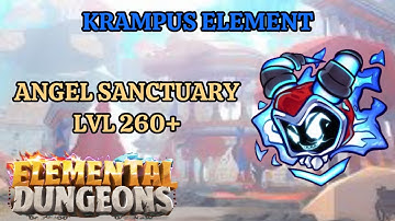 How does KRAMPUS perform in ANGEL SANCTUARY ENDGAME?! | Elemental Dungeons