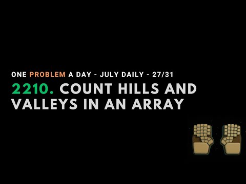 LeetCode 2210 | Daily Challenge | 2025.07.27 | Java | no talking