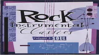 Rock Instrumental Classics • Soul (1994) [Rhino Records - CD, Compilation]