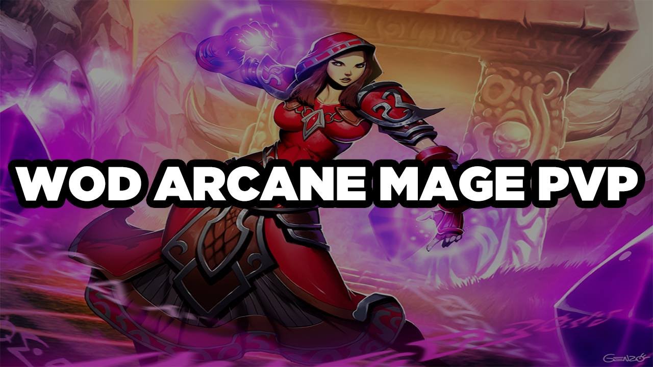 WOD ARCANE MAGE PVP