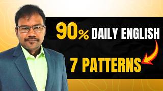 7 Sentence Patterns That Make 90% of English | Speak English Easily
