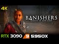 Banishers: Ghosts of New Eden | 4K | RTX 3090 | 5950X