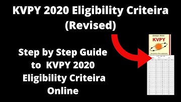 KVPY Admission 2020 Eligibility Criteria (Revised) -How to check KVPY Eligibility Revised Criteria