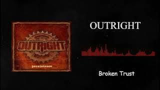 Outright-Broken Trust
