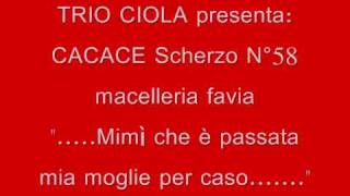 Trio Ciola - Scherzo n°58 - Macelleria Favia -