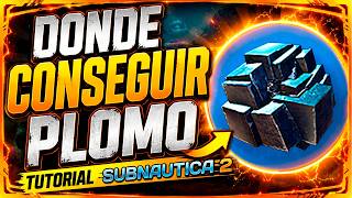 donde conseguir plomo🎮| subnautica 2 tutorial