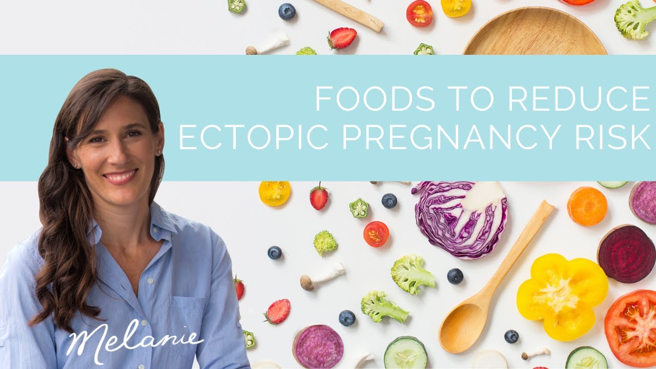 Foods to reduce risk of ectopic pregnancy YouTube