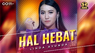 Hal Hebat (Govinda) - Linda Ayunda ft. OM. Sera