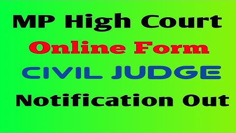 mp high court civil judge vacancy 2020 | mp high court vacancy 2020|MP High Civil Judge Online Form