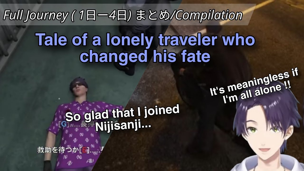 Kenmochi Toya's Full Journey: Tale of a lonely traveler who changed his fate [EN/JP] #NijiGTA #剣持刀也