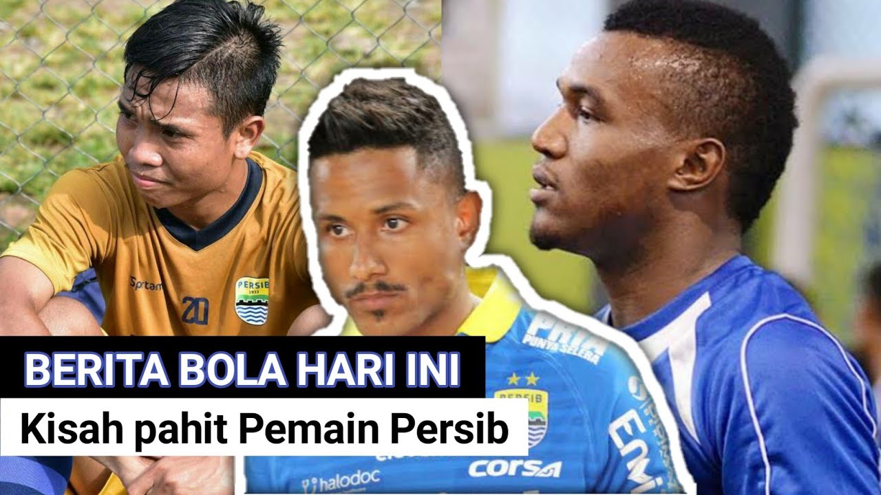 BERITA TERBARU PERSIB BANDUNG - Kisah Haru Pemain Persib - YouTube
