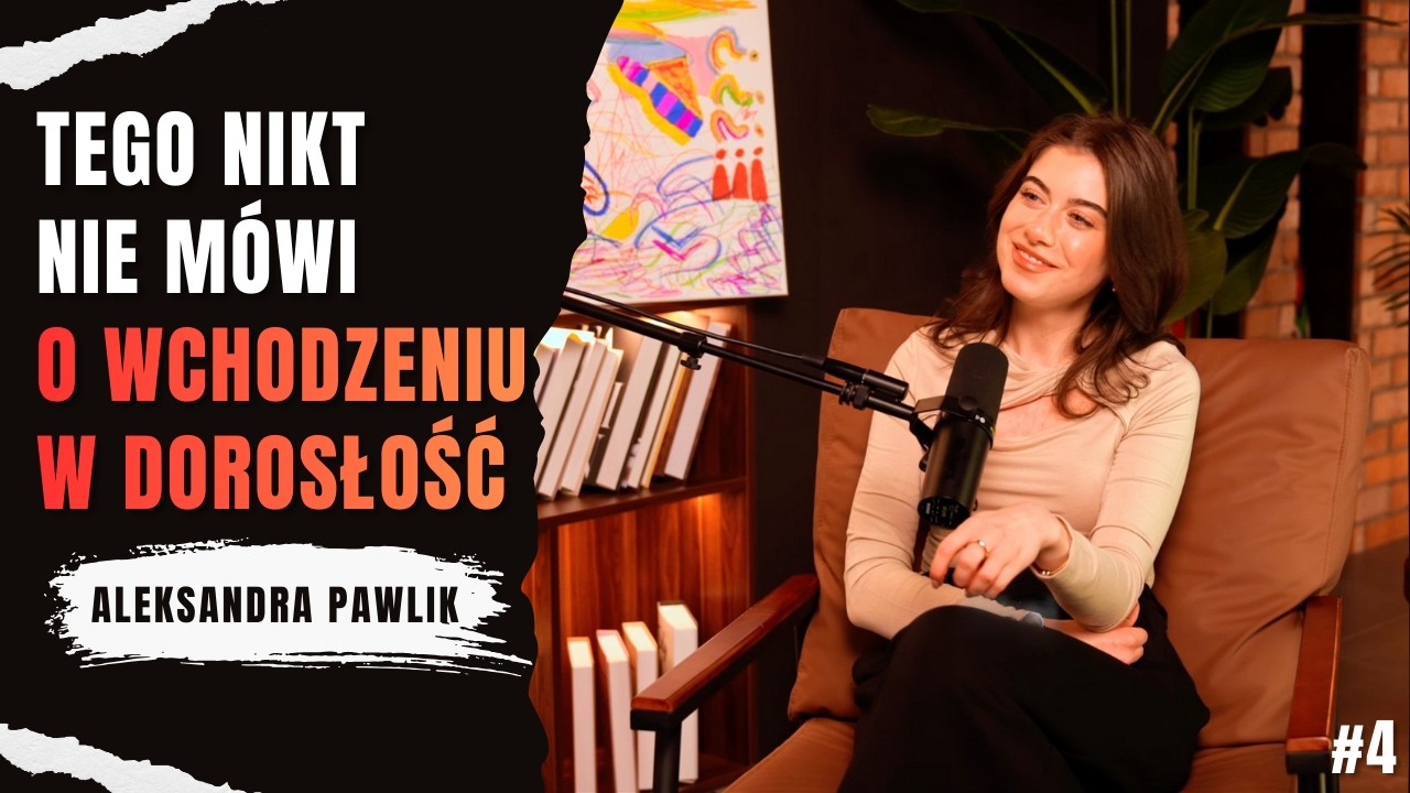 26 lekcji, które dałaby młodszej sobie. Aleksandra Pawlik