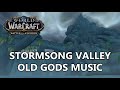 Stormsong valley old gods music  battle for azeroth music