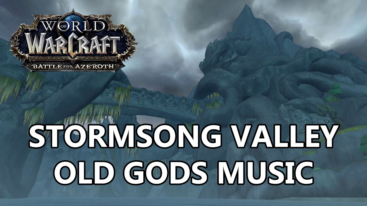 Stormsong Valley Old Gods Music - Battle for Azeroth Music