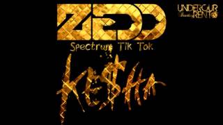 Zedd feat. Ke$ha - Spectrum Tik Tok