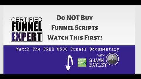 Funnel Scripts - Do Not Buy... Watch This First!