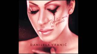 Danijela Vranić -  Da li se i ona bori