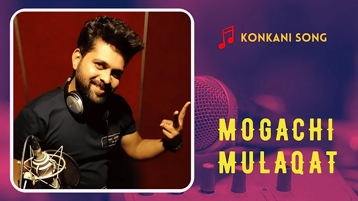 Konkani Song - Mogachi Mulaqat | Music Album Youth...