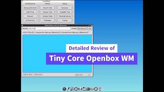 Detailed Review of Tiny Core Openbox WM