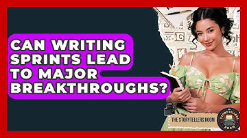 Can Writing Sprints Lead To Major Breakthroughs? - The Storytellers Room