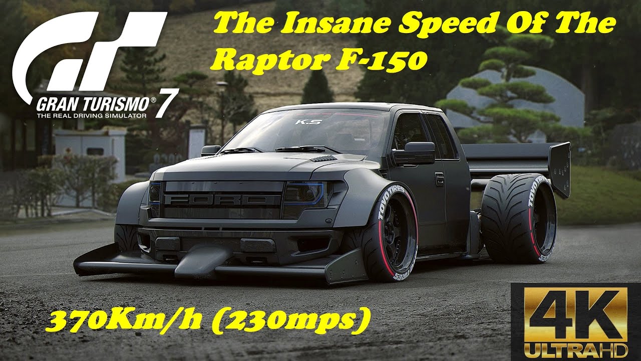 Gran Turismo 7 | 370Km/h Ford F-150 SVT Raptor 2011 | Top Speed Fully ...