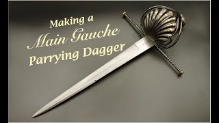 Making a Main Gauche Parrying Dagger (170 hours work!)