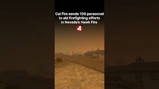 Cal Fire sends 100 personnel to aid firefighting efforts in Nevada’s Hawk Fire