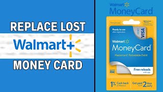How to Replace a Lost/Stolen Walmart Money Card - Full Guide