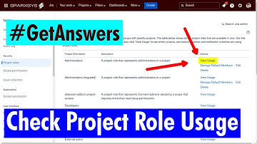 GetAnswers - How to check usage of Jira Project Roles?