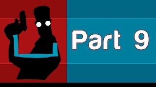 Counter Spy part 9- Getting a Bit Too Hard...