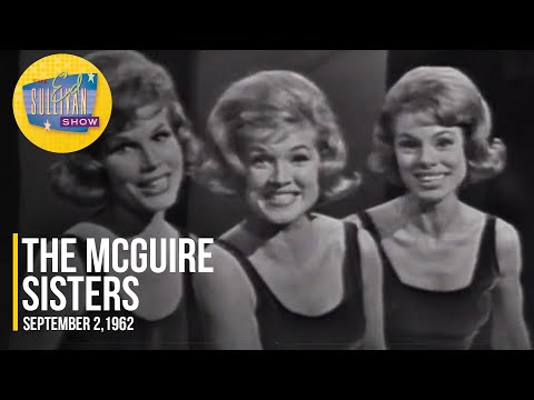 The McGuire Sisters "That's A Plenty" on The Ed Sullivan Show