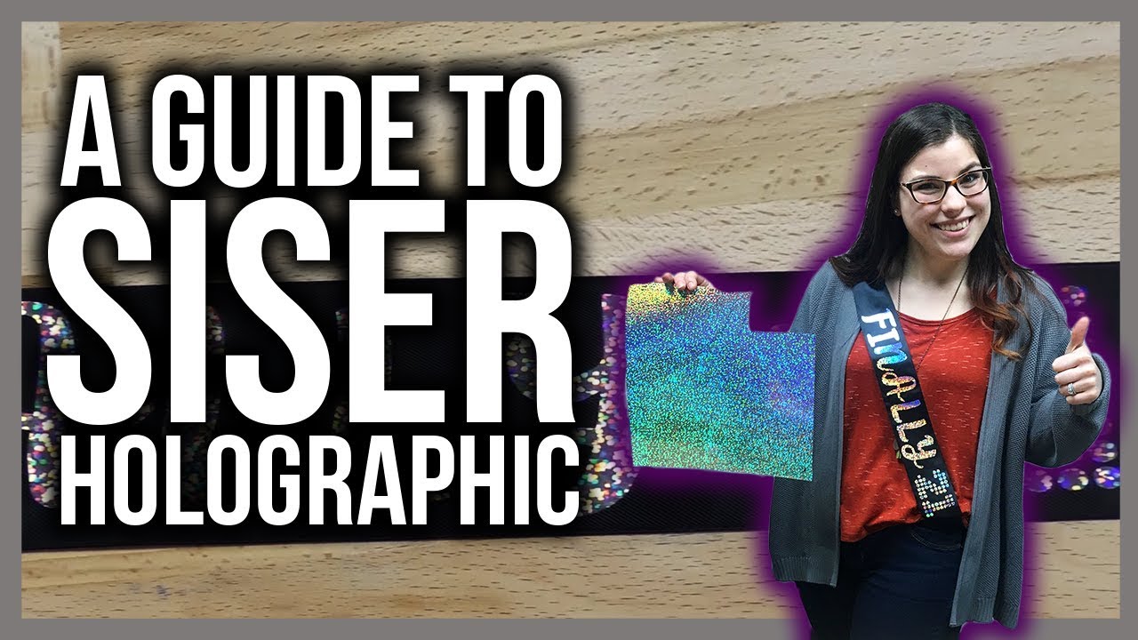 Руководство по голографическому покрытию Siser®