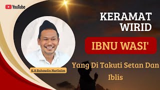 Keramat Wirid Ibnu Wasi' Yang Di Takuti Setan Dan Iblis, Gus Baha Terbaru #gusbahaterbaru 