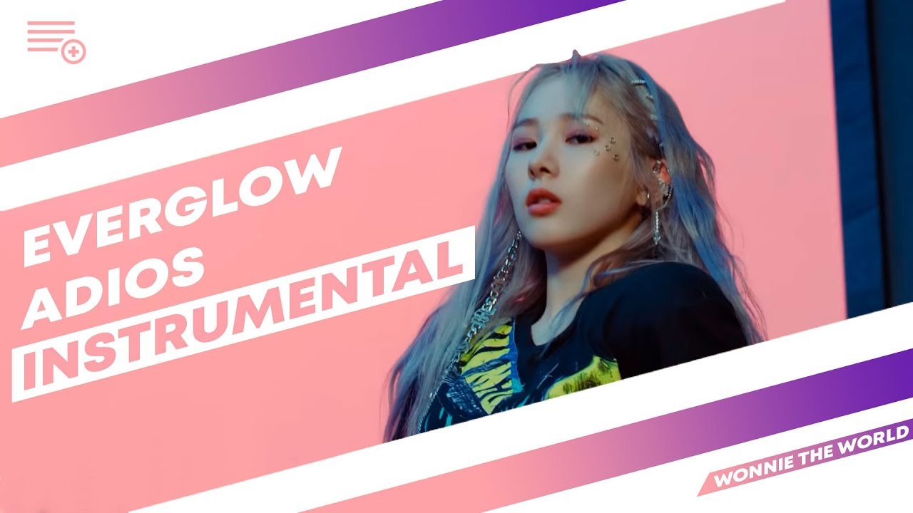 EVERGLOW - Adios | Instrumental