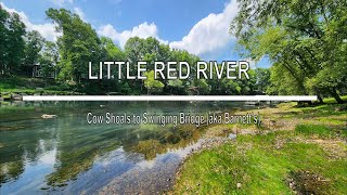 Floating Cow Shoals To Swinging Bridge (Barnett's) on the Little Red River