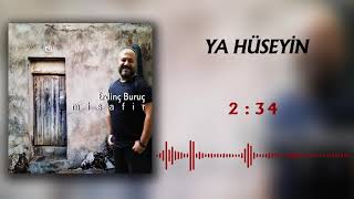 Erdinç Buruç - Ya Hüseyin feat. Zülfükar İrencin [ Misafir © 2020 İber Prodüksiyon ] Resimi