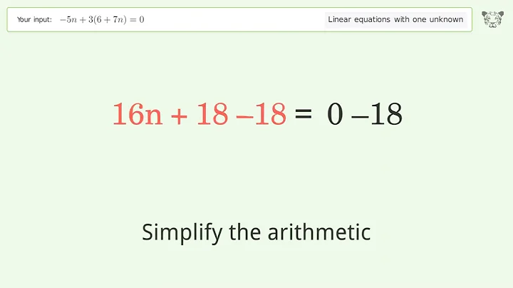 Linear equation with one unknown: Solve -5n+3(6+7n)=0 step-by-step solution