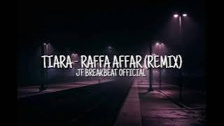 DJ Tiara (jika kau bertemu aku begini) BREAKBEAT VIRAL!!!