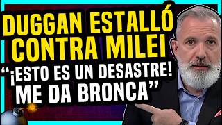 Explotó Duggan contra MILEI: "Está contento (...) y somos el Congo"