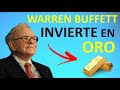 🔥 Por qué Warren BUFFETT acaba de INVERTIR en ORO ? | 👉 3 OPORTUNIDADES de INVERSIÓN